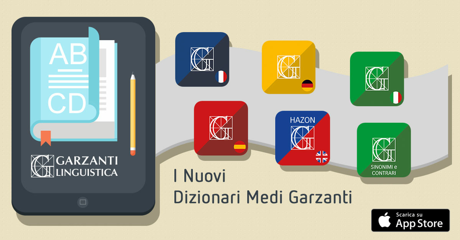 I Dizionari Medi Garzanti Linguistica arrivano in una nuova edizione digitale!