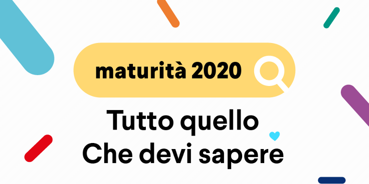 Maturità 2020: tutto quello che devi sapere