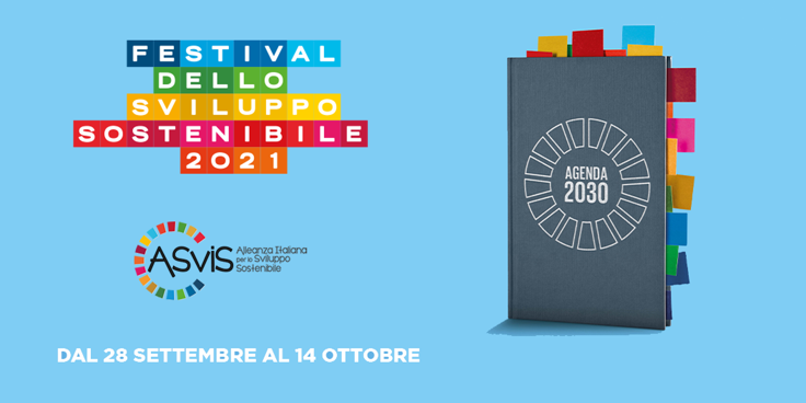 Il Festival dello Sviluppo Sostenibile 2021: partecipa, proponi, agisci
