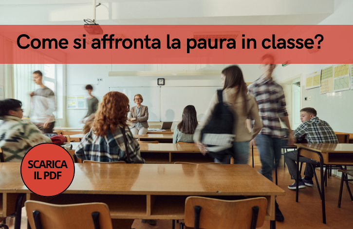 Come si affronta la paura e come si costruisce un clima di intimità emotiva in classe?